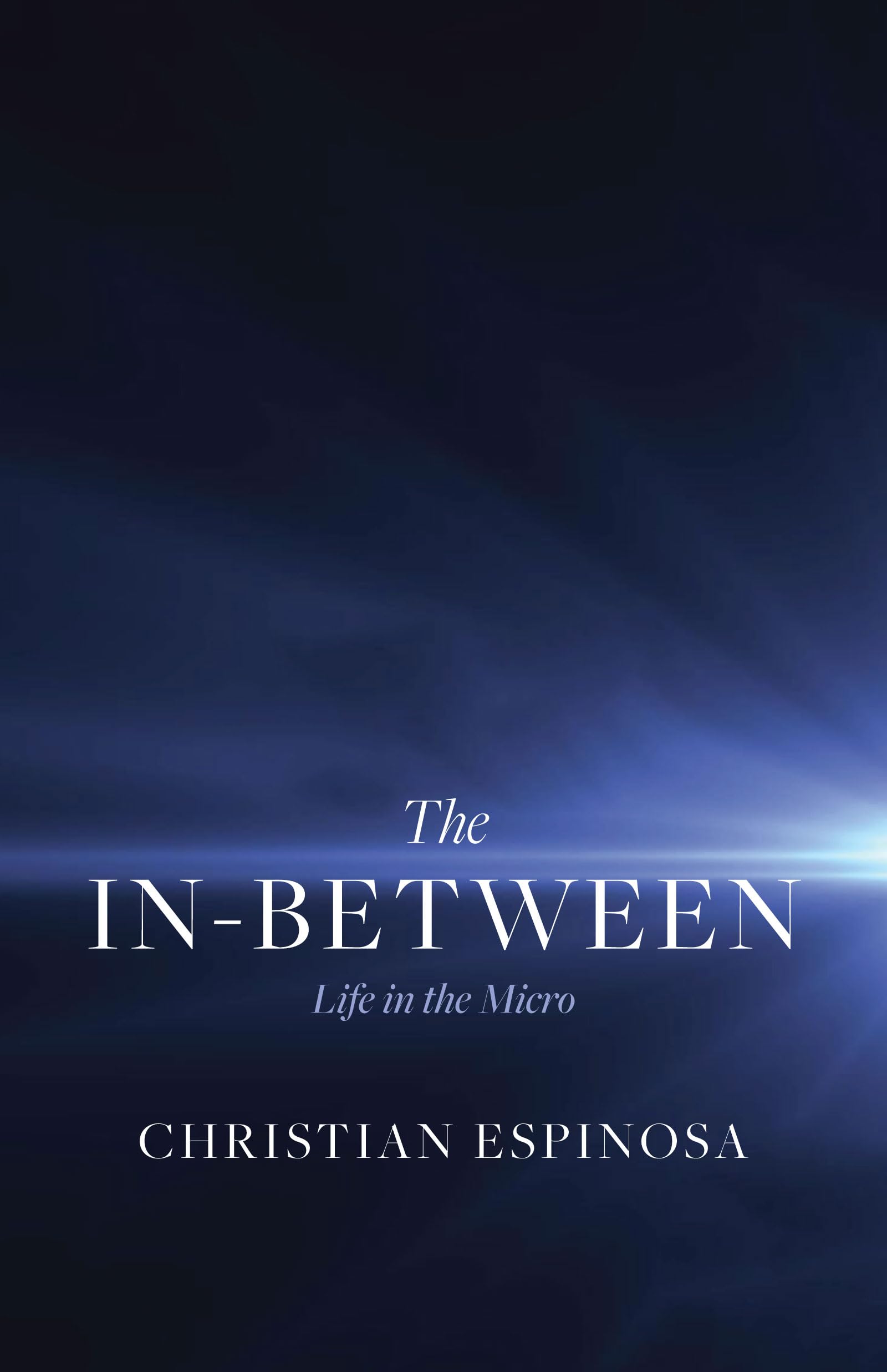 The In-Between: Life in the Micro, book cover
